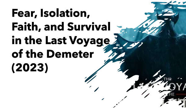 The Last Voyage of the Demeter (2023) Review